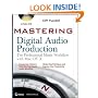 Mastering Digital Audio Production: The Professional Music Workflow with Mac OS X