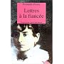 Lettres à la fiancée