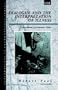Dialogue and the Interpretation of Illness: Conversations in a Cameroon Village (Explorations in Anthropology)