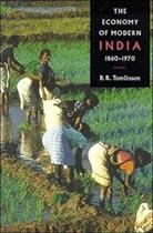 The Economy of Modern India, 1860-1970