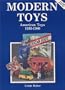 Modern Toys: American Toys, 1930-1980