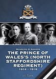 Honours and Awards - the Prince of Waless North Staffordshire Regiment 1914-1918