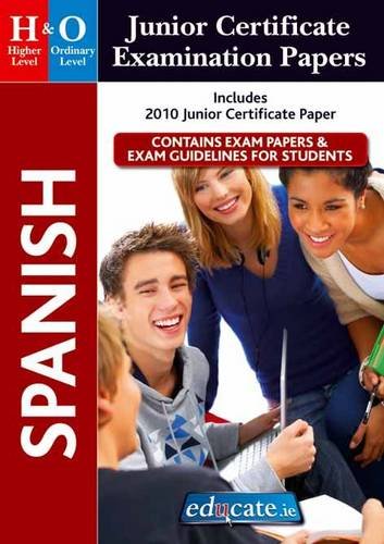 Spanish Higher & Ordinary Level Junior Certificate Examination Papers