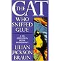 The Cat Who Sniffed Glue (Jim Qwilleran Feline Whodunnit)