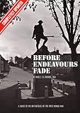 Books : Before Endeavours Fade: Guide to the Battlefields of the First World War