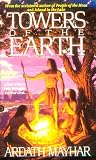 Towers of the Earth (Diamond Historical Novel)