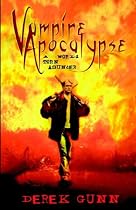 Vampire Apocalypse: A World Torn Asunder