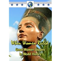 When Women Ruled: Great Women Leaders in World [DVD]