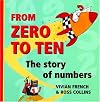 From Zero to Ten: The Story of Numbers
