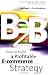 B2B: How to Build a Profitable E Commerce Strategy