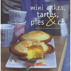 Mini cakes, tartes, pies & co