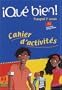 Espagnol 2e ann�e Que bien! : Cahier d'activit�s
