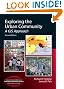 Exploring the Urban Community: A GIS Approach (2nd Edition) (Pearson Prentice Hall Series in Geographic Information Science)