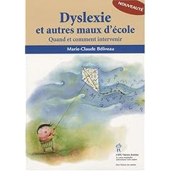 Dyslexie et autres maux d'�cole : Quand et comment intervenir