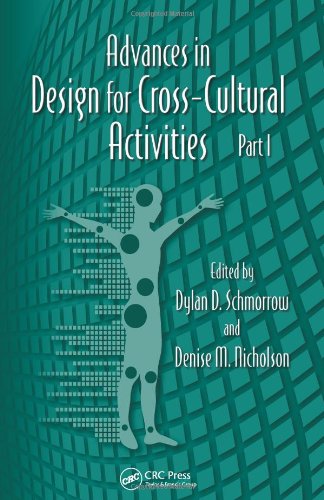 Advances in Human Factors and Ergonomics 2012 Advances in Design for Cross-Cultural Activities Part I (Advances in Human Factors and Ergonomics Series)