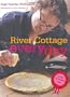 RIVER COTTAGE EVERY DAY