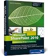 Microsoft SharePoint 2010: Customizing und Design (Galileo Computing)