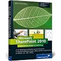 Microsoft SharePoint 2010: Customizing und Design (Galileo Computing)