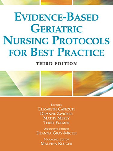 Evidence-Based Geriatric Nursing Protocols for Best Practice: Third Edition (SPRINGER SERIES ON GERIATRIC NURSING)