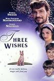 Three Wishes