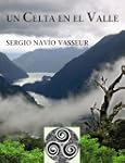 UN CELTA EN EL VALLE