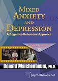 Mixed Anxiety and Depression: A Cognitive-Behavioral Approach (Individual Version)