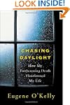 Chasing Daylight:How My Forthcoming D...