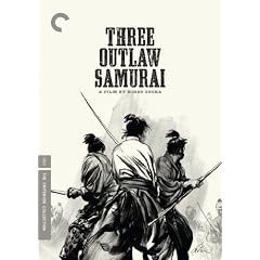 Three Outlaw Samurai (The Criterion Collection)