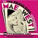 Fabulous Mae West & Other Women