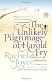 The Unlikely Pilgrimage of Harold Fry: A Novel