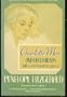 Charlotte Mew and Her Friends: With a Selection of Her Poems (Radcliffe Biography Series)