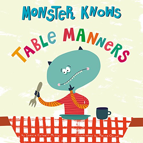 Monster Knows Table Manners (Monster Knows Manners)