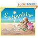 S Is For Sunshine: A Florida Alphabet Edition 1. (Discover America State By State. Alphabet Series)