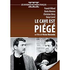 Le Cave est piégé