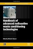 Handbook of advanced radioactive waste conditioning technologies