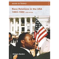 Race Relations in the USA 1863-1980 (Access to History)