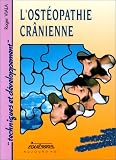 Livres Ostéopathie - L'ostéopathie crânienne