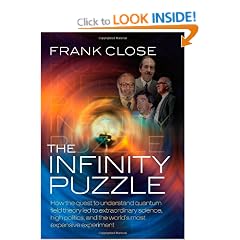 The Infinity Puzzle: How the quest to understand quantum field theory led to extraordinary science, high politics, and the world's most expensive ... and the world`s most expensive experiment