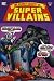 Books : Secret Society of Super-Villains. Writers, Gerry Conway and Paul Levitz