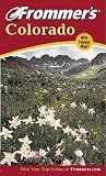 Frommer`s(r) Colorado, 7th Edition