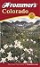 Frommer's(r) Colorado, 7th Edition