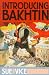 Book Introducing Bakhtin