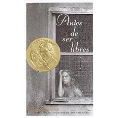 Antes de ser libres