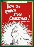 How the Grinch Stole Christmas! Coloring Book: Special 40th Anniversary Edition (Super Coloring Book)