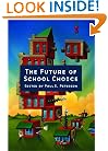 The Future of School Choice
