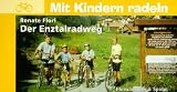 Mit Kindern radeln: Renate Florl  Der Enztalradweg