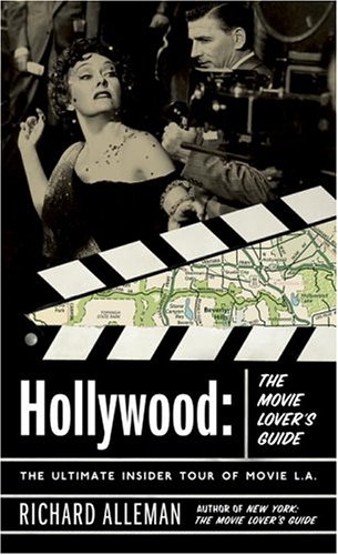 City Travel Guides Discounted  Books : Hollywood: The Movie Lover's Guide: The Ultimate Insider Tour of Movie L.A.
