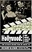 Hollywood: The Movie Lover's Guide: The Ultimate Insider Tour of Movie L.A.