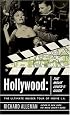 Hollywood: The Movie Lover's Guide: The Ultimate Insider Tour of Movie L.A.