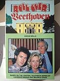 Roll over Beethoven : based upon the Central Independent Television series by Laurence Marks and Maurice Gran